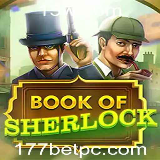 Explorando o Fascinante Mundo do Jogo BookOfSherlock em Parceria com 177bet