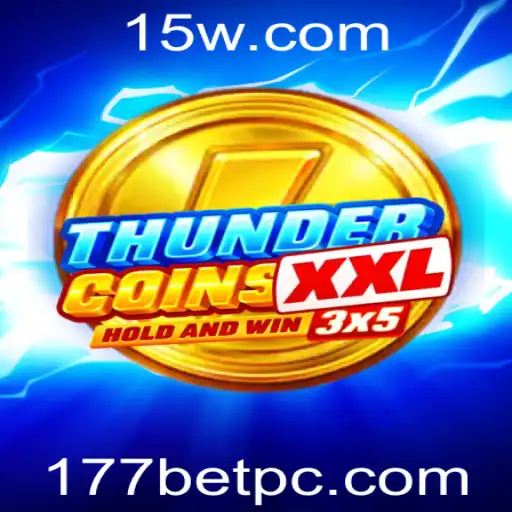 Explorando o Mundo de ThunderCoinsXxl: Uma Nova Dimensão de Diversão no 177bet